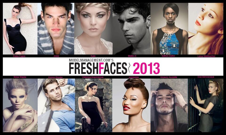 FRESH FACES 2013 MODEL MANAGEMENT